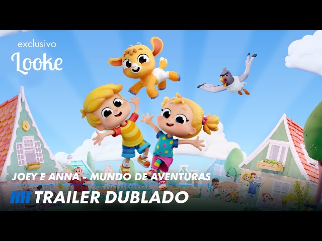 Joey e Anna Mundo de Aventuras | Trailer Dublado